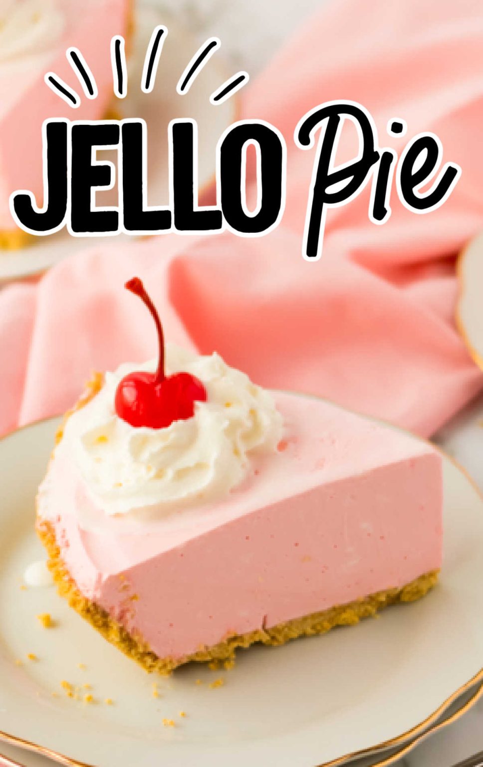 Jello Pie Pass the Dessert
