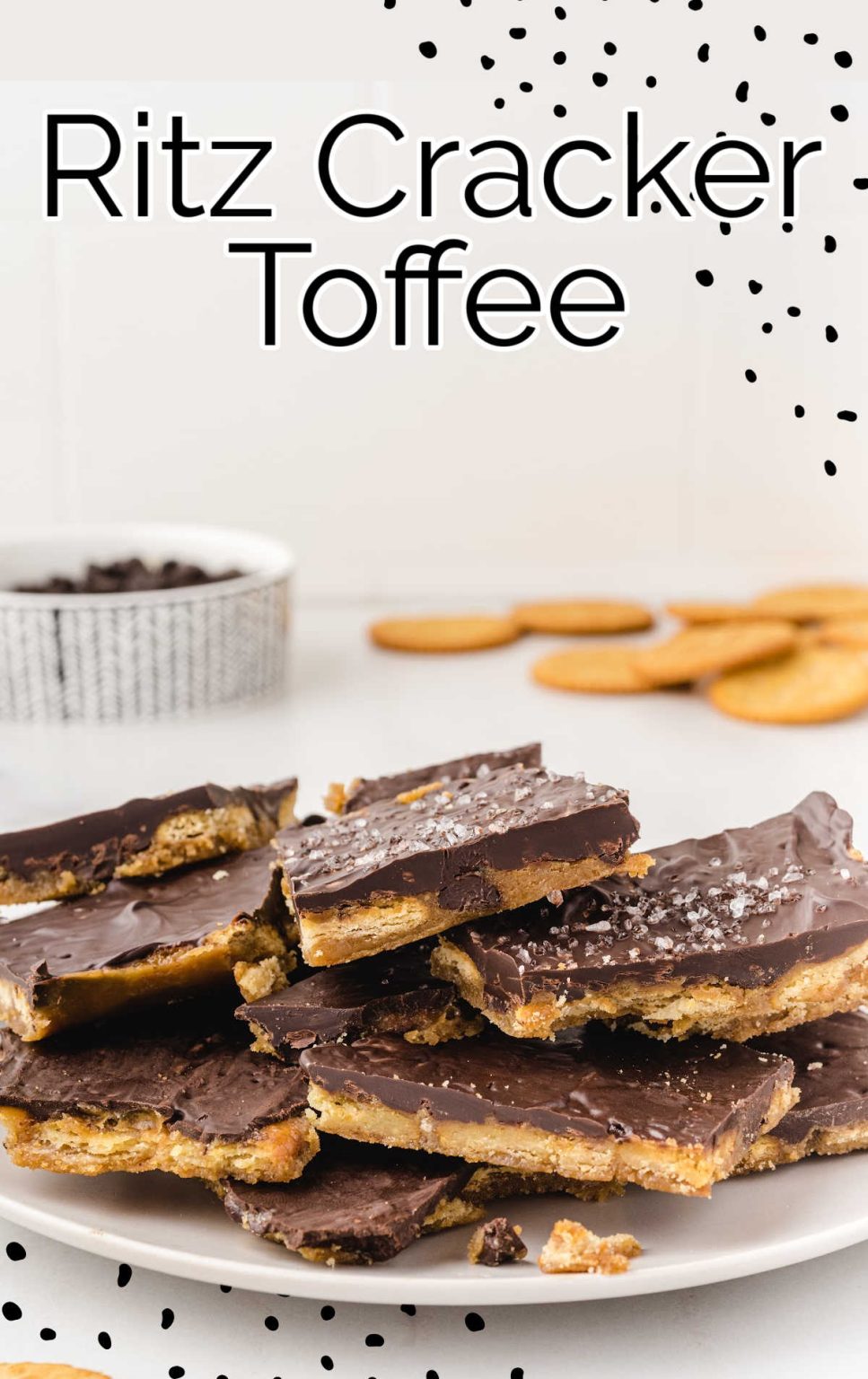 Ritz Cracker Toffee Pass the Dessert