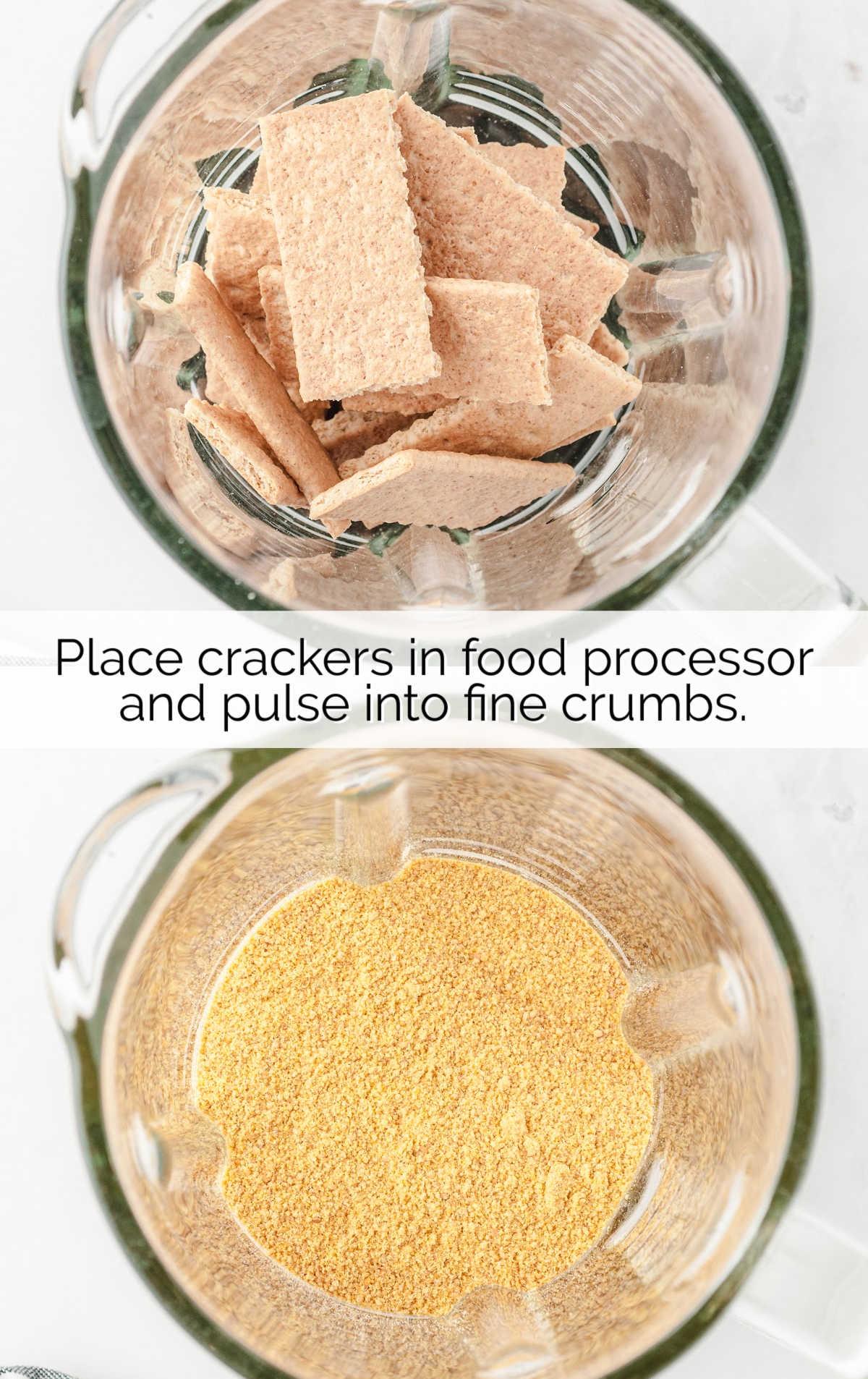 graham crackers in a bowl and then pulsed into crumbs in a bowl
