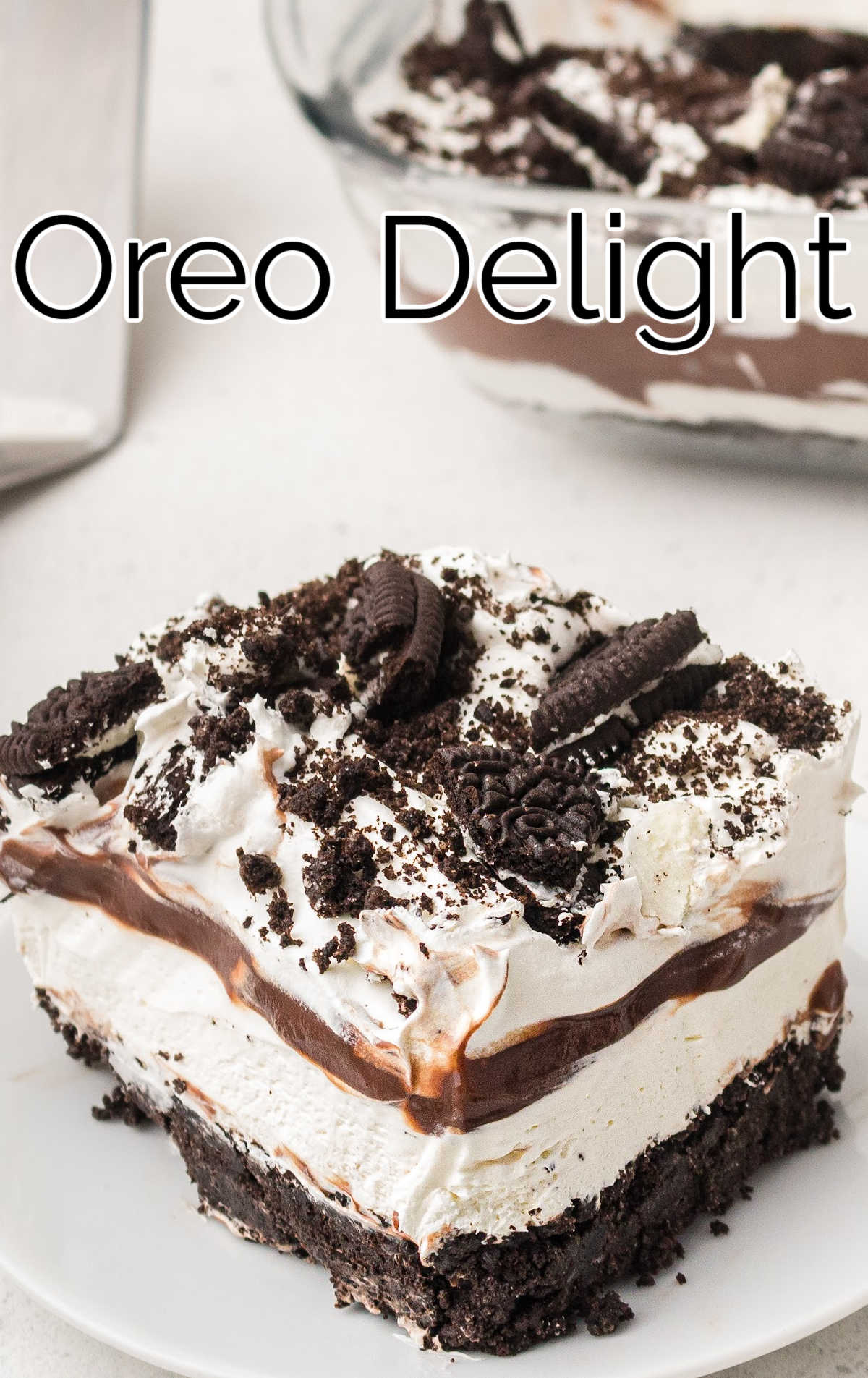 close up shot of a slice of Oreo Delight on a plate