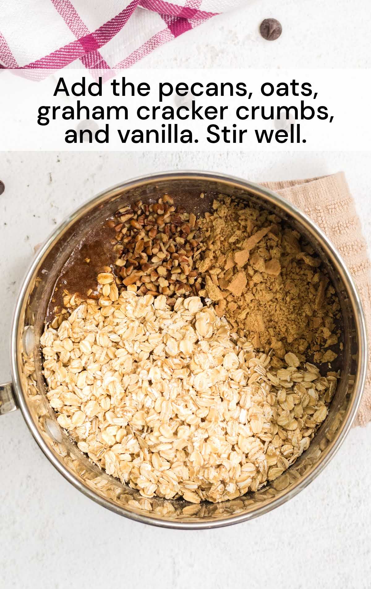 pecans, oats, graham cracker crumbs, and vanilla stir in a pot
