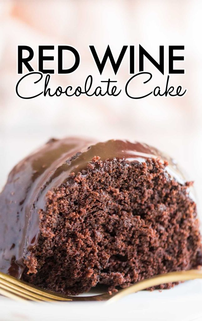 Red Wine Chocolate Cake Pass the Dessert